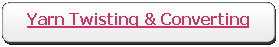 Rectangle: Rounded Corners: Yarn Twisting & Converting